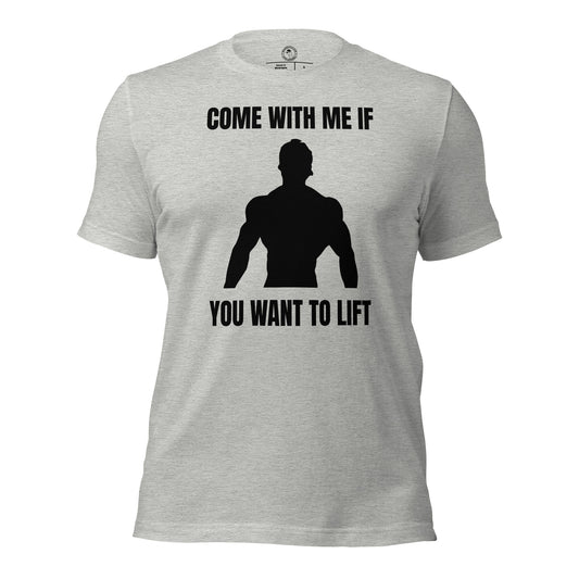Come With Me if You Want to Lift Arnold Schwarzenegger Shirt in Athletic Heather