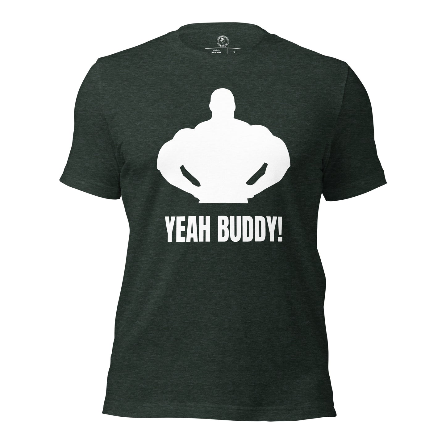 Yeah Buddy Shirt in Heather Forest