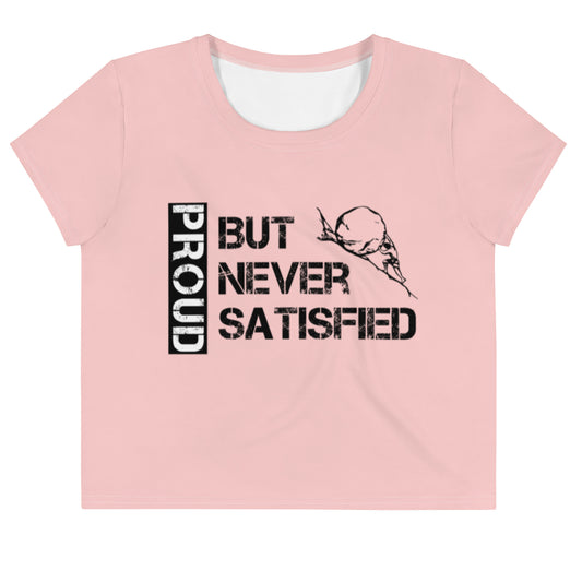 Proud But Never Satisfied Crop Top in Pink - Front