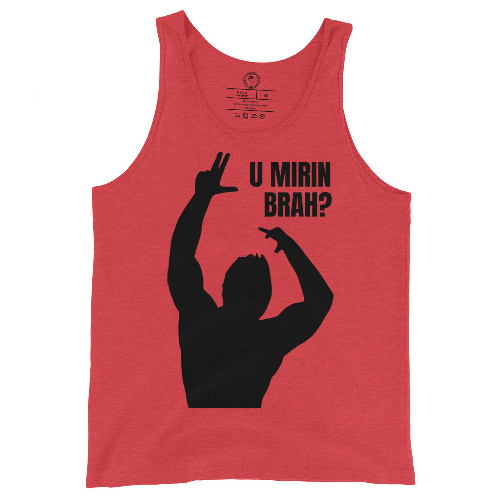 U Mirin Brah Tank Top in Red Triblend