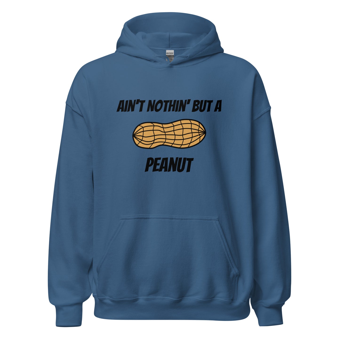 Ain't Nothin' but a Peanut Hoodie in Indigo Blue