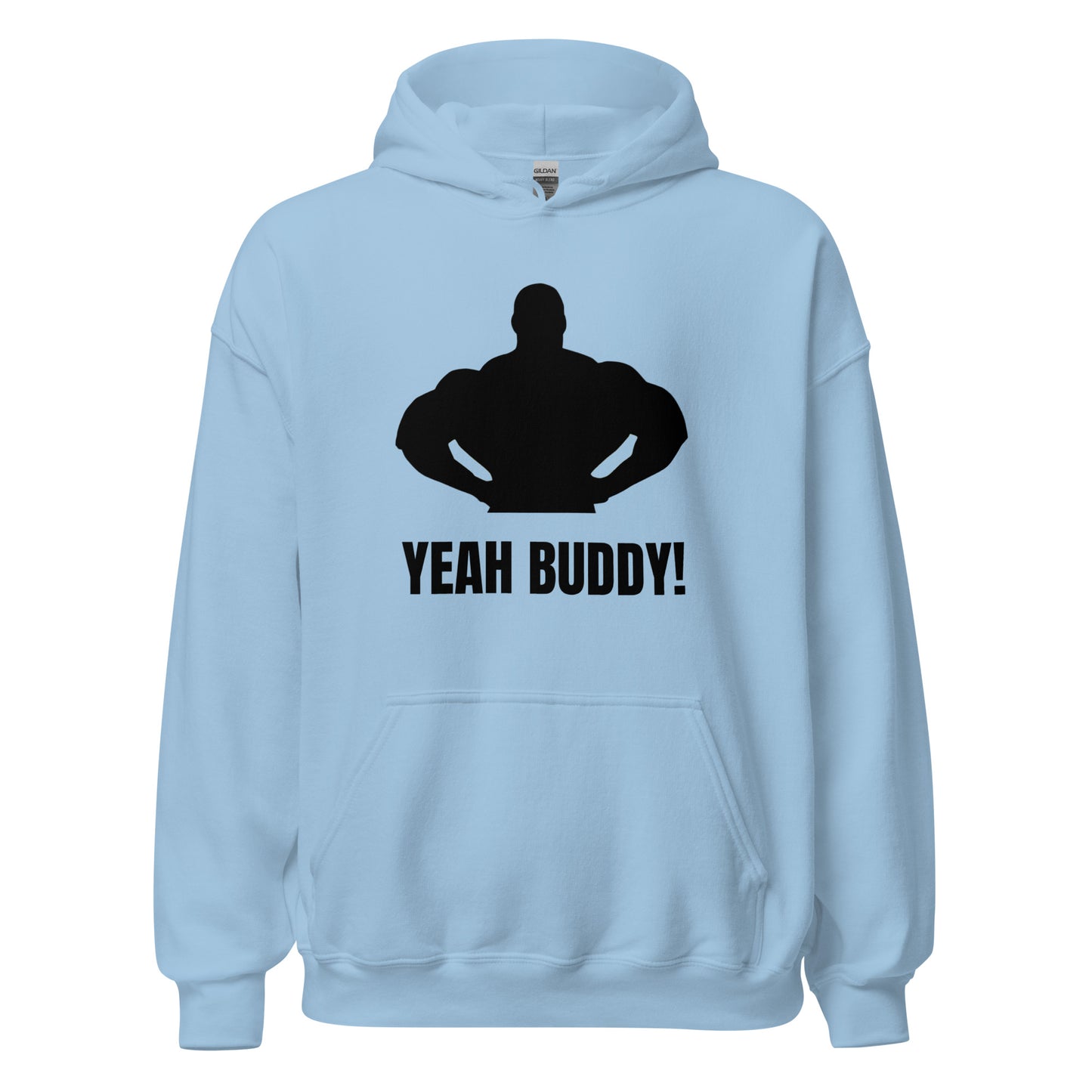 Yeah Buddy Hoodie in Light Blue