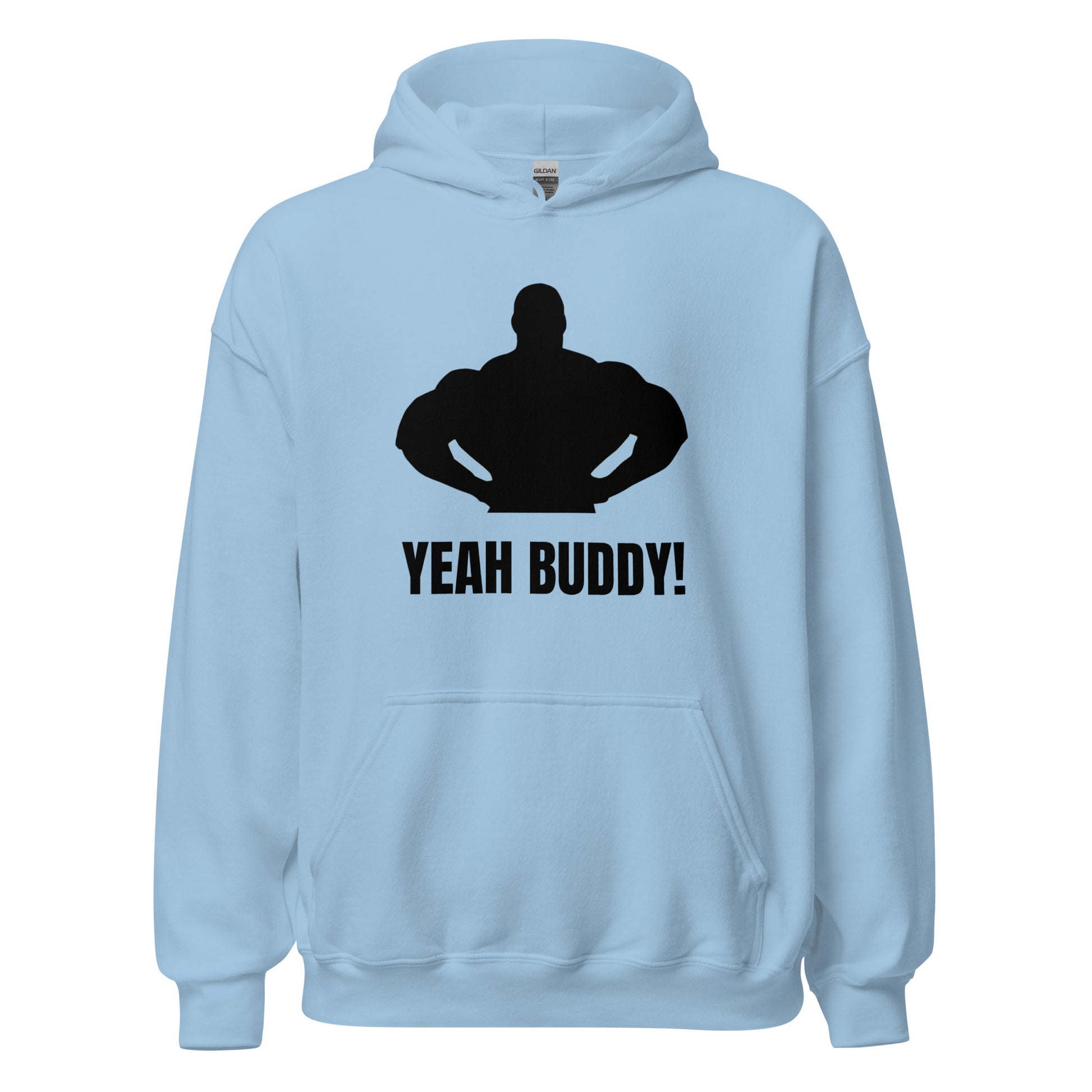 Yeah Buddy Hoodie in Light Blue