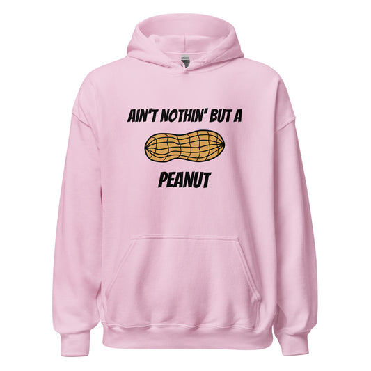 Ain't Nothin' but a Peanut Hoodie in Light Pink