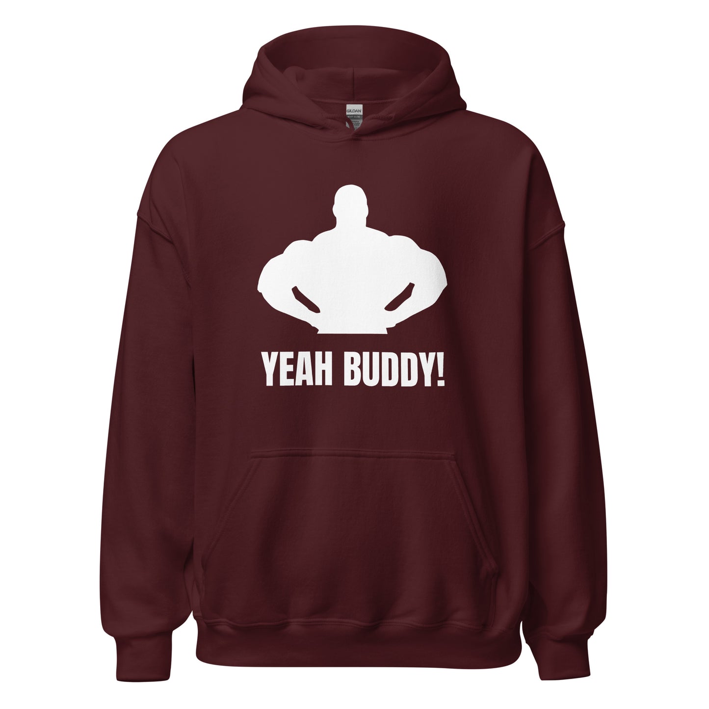 Yeah Buddy Hoodie in Maroon
