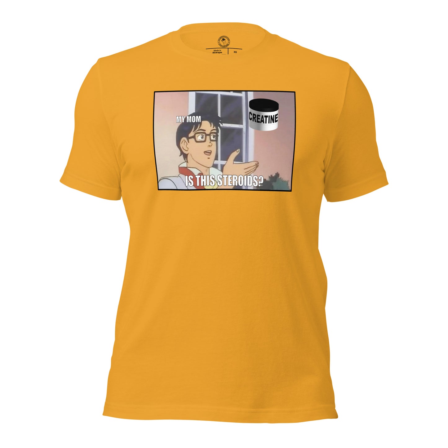 Is This Steroids Meme Shirt in Mustard