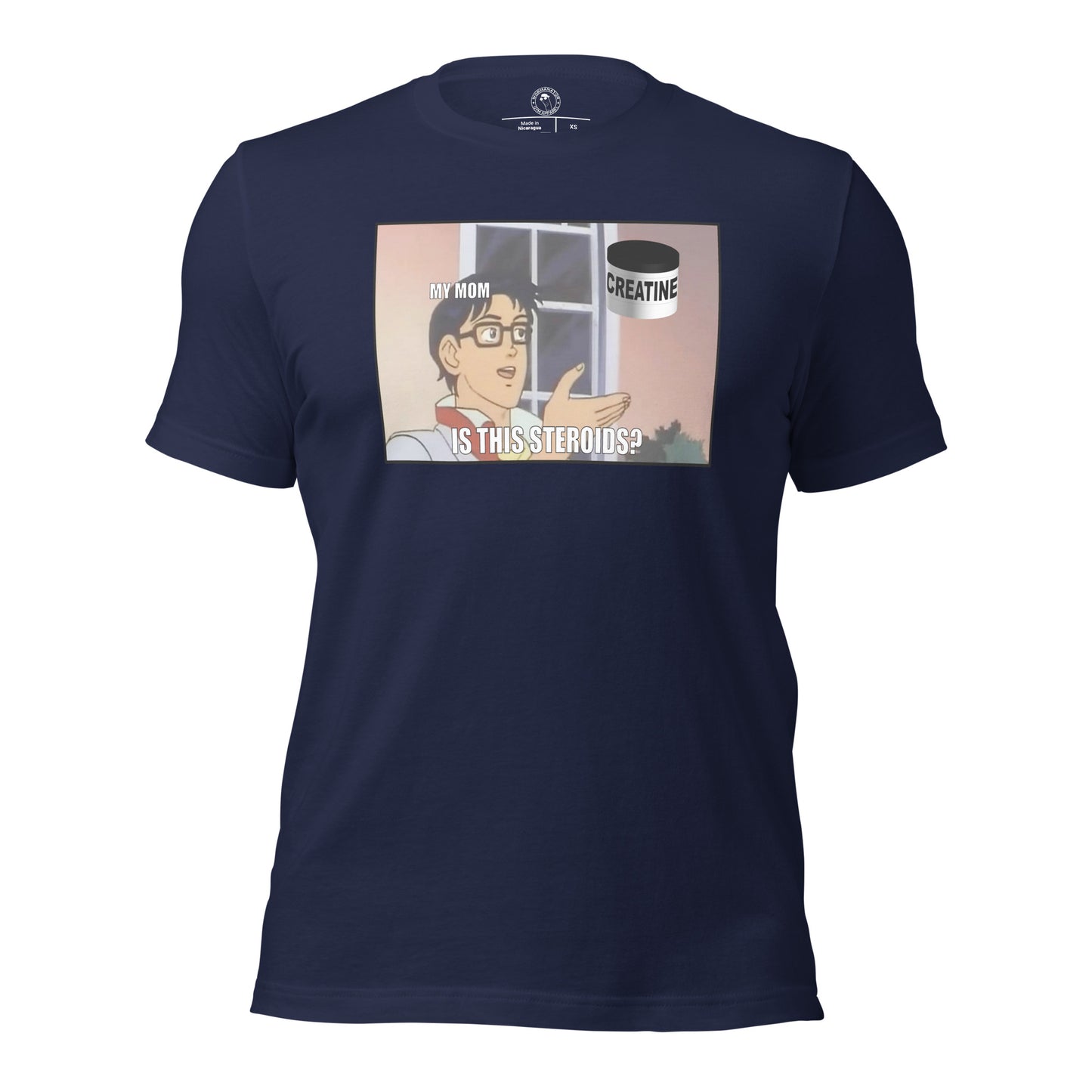 Is This Steroids Meme Shirt in Navy
