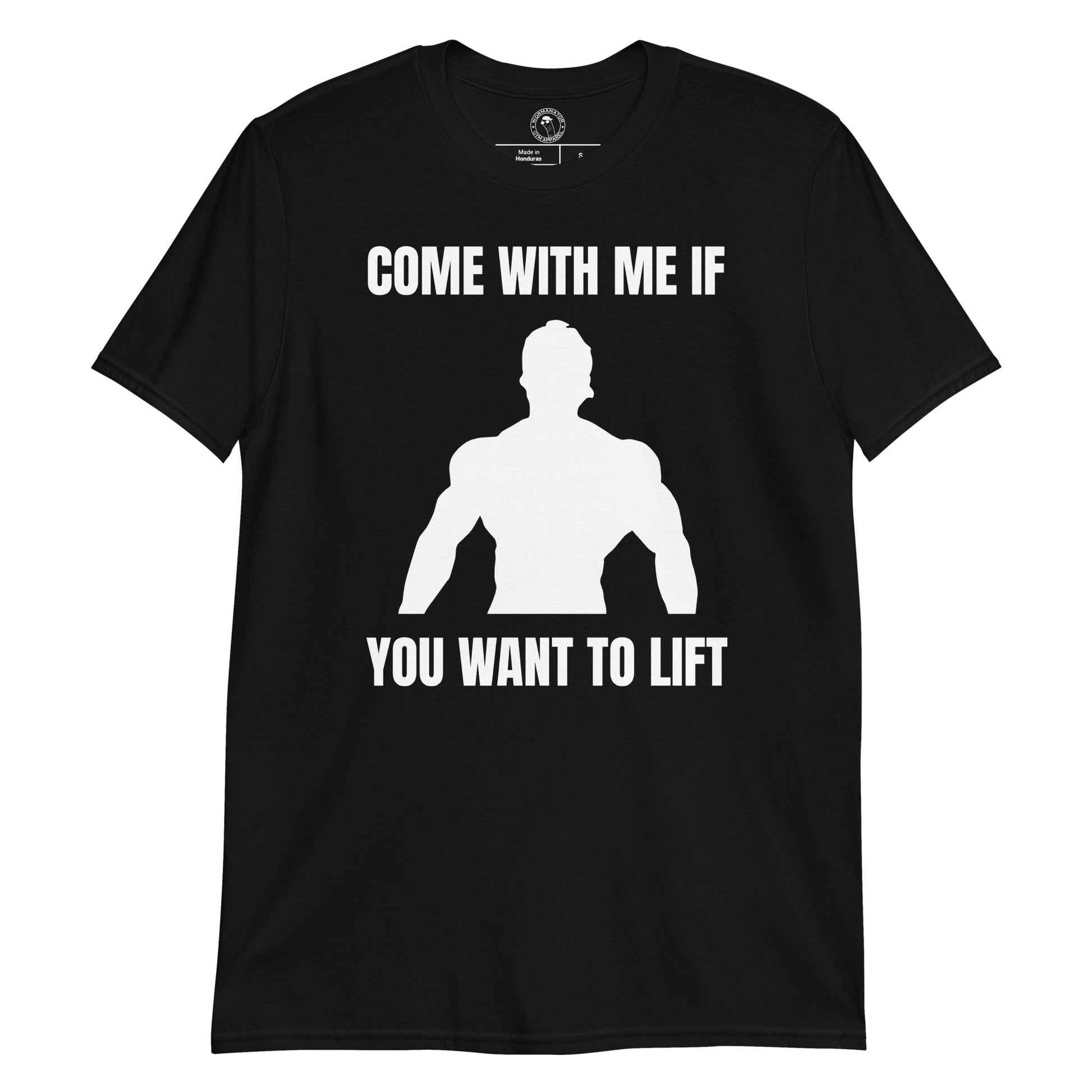 Come with Me if You Want to Lift Shirt in Black