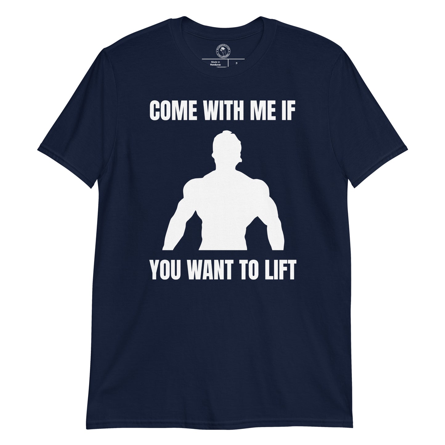 Come with Me if You Want to Lift Shirt in Navy