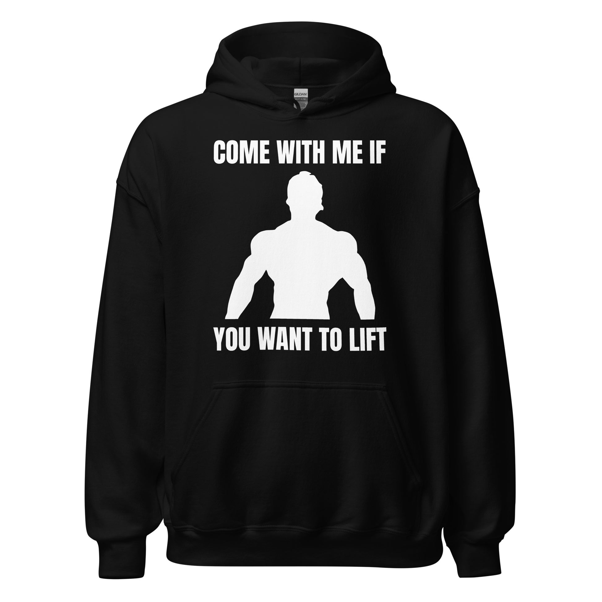 Come with Me if You Want to Lift Hoodie in Black