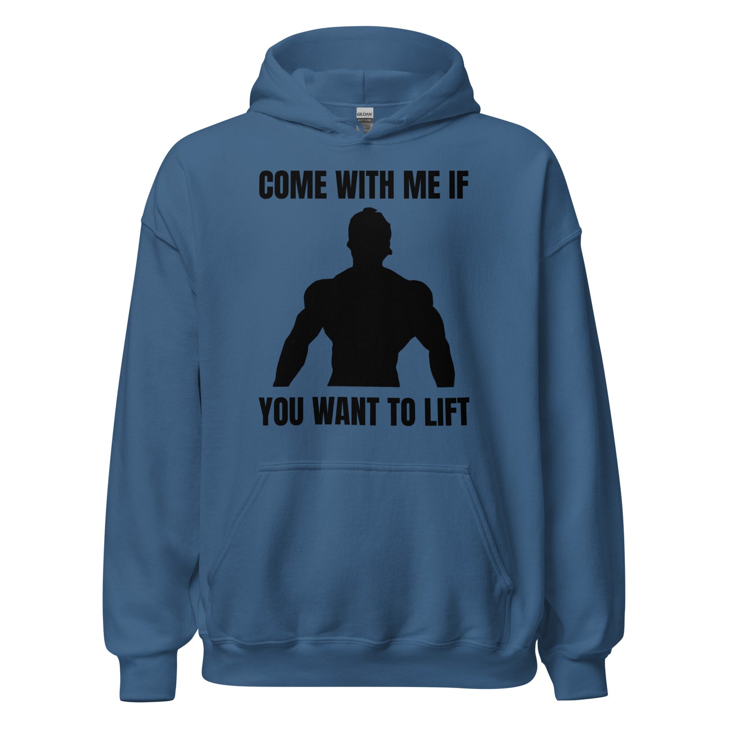 Come with Me if You Want to Lift Hoodie in Indigo Blue