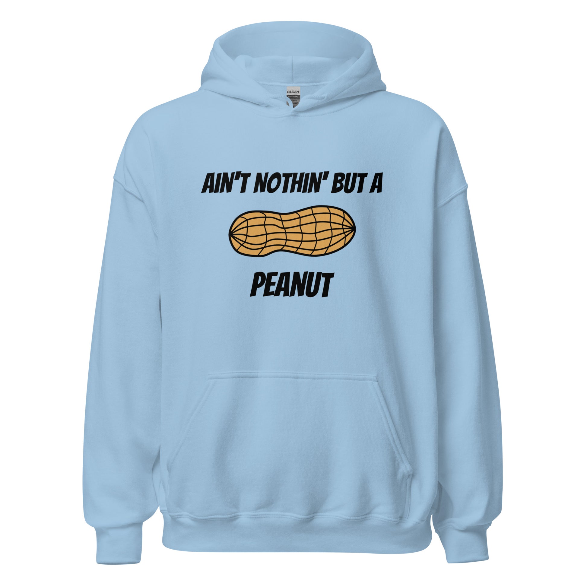Ain't Nothin' but a Peanut Hoodie in Light Blue