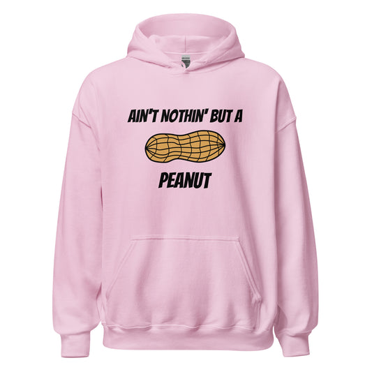 Ain't Nothin' but a Peanut Hoodie in Light Pink