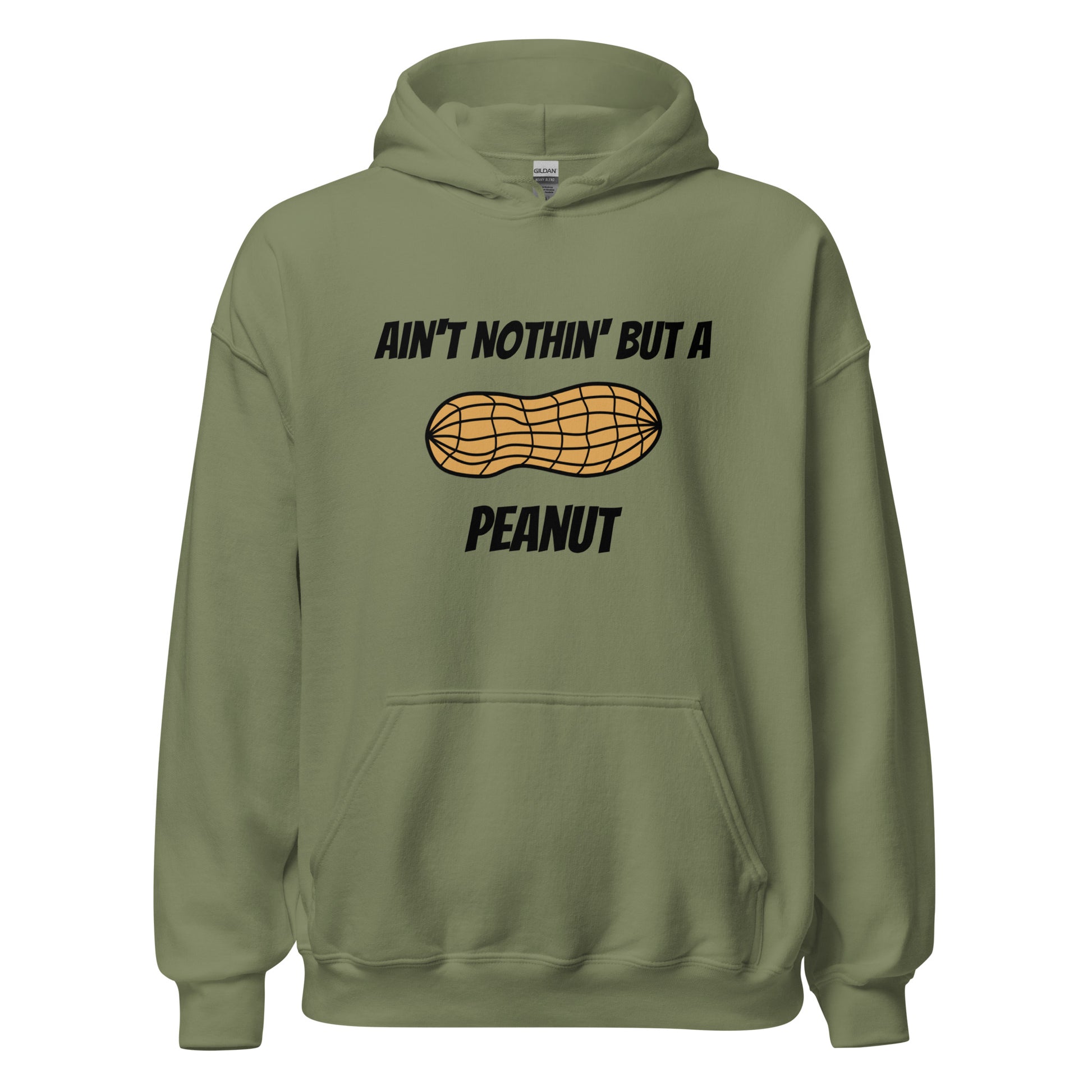 Ain't Nothin' but a Peanut Hoodie in Military Green