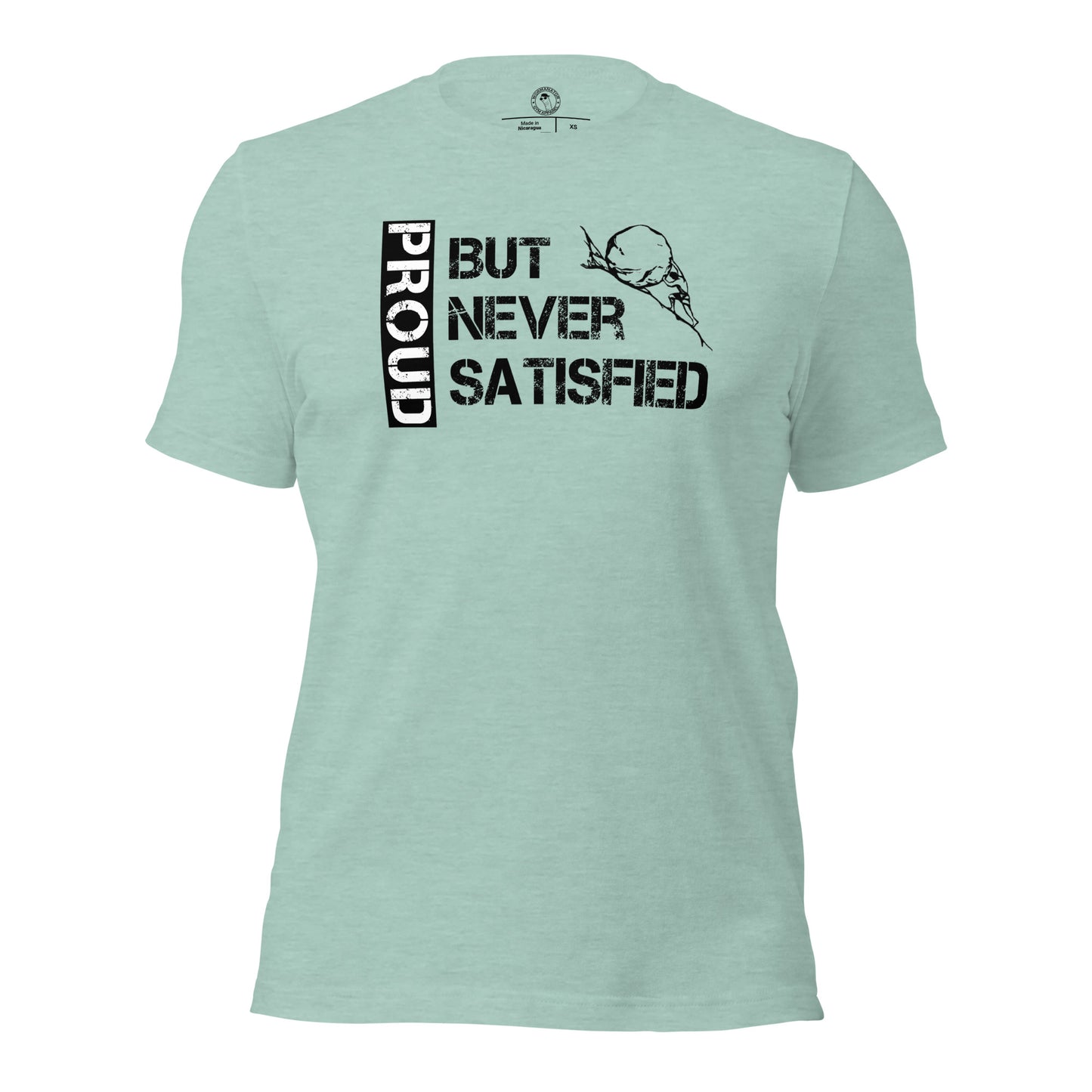 Proud but Never Satisfied Shirt in Heather Prism Dusty Blue