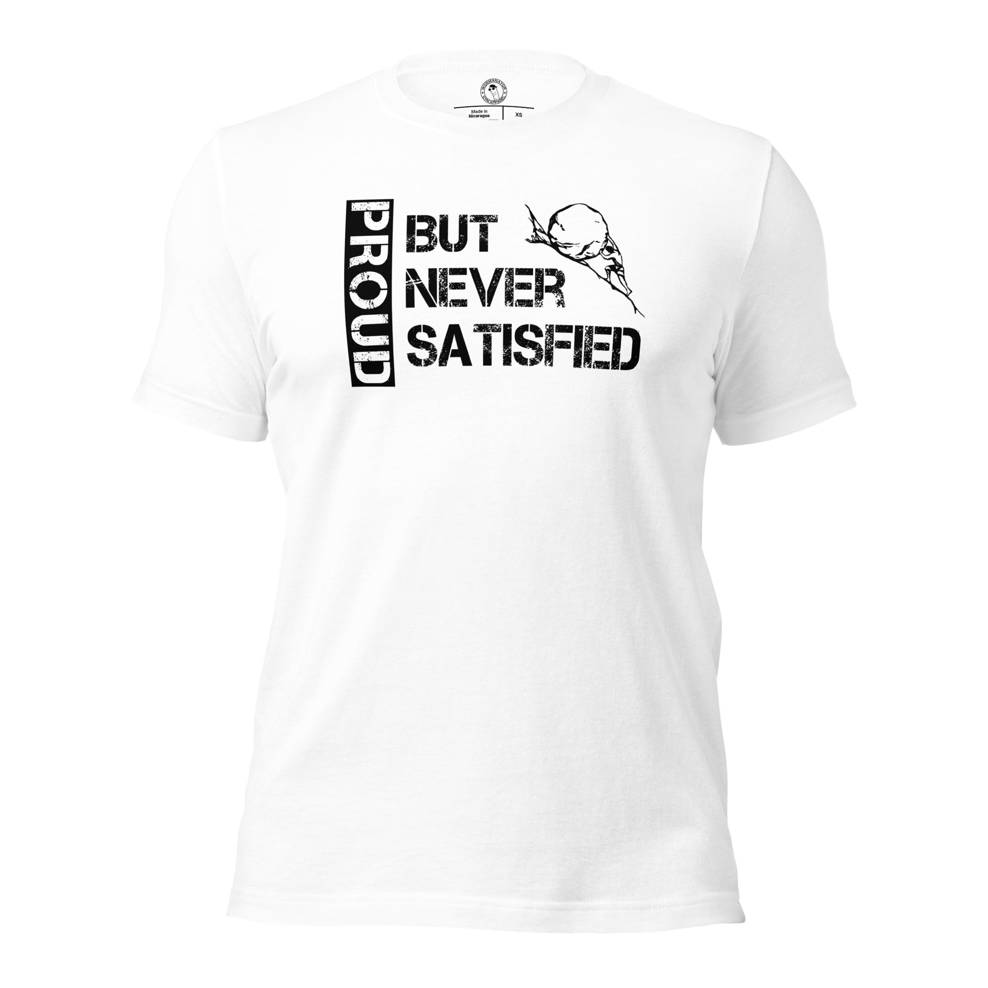 Proud but Never Satisfied Shirt in White