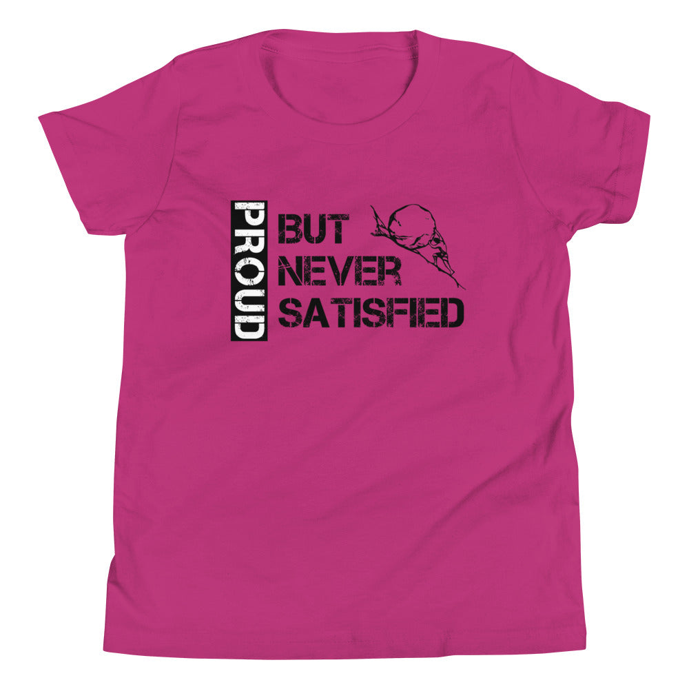 Proud but Never Satisfied Children's T-Shirt in Berry
