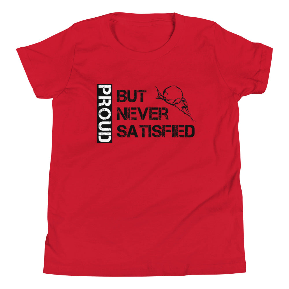 Proud but Never Satisfied Children's T-Shirt in Red